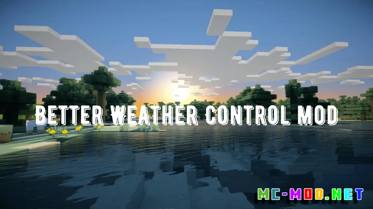 More Weather Control Mod v1.0 1.7.2 - Minecraft Mods - Mapping and Modding:  Java Edition - Minecraft Forum - Minecraft Forum