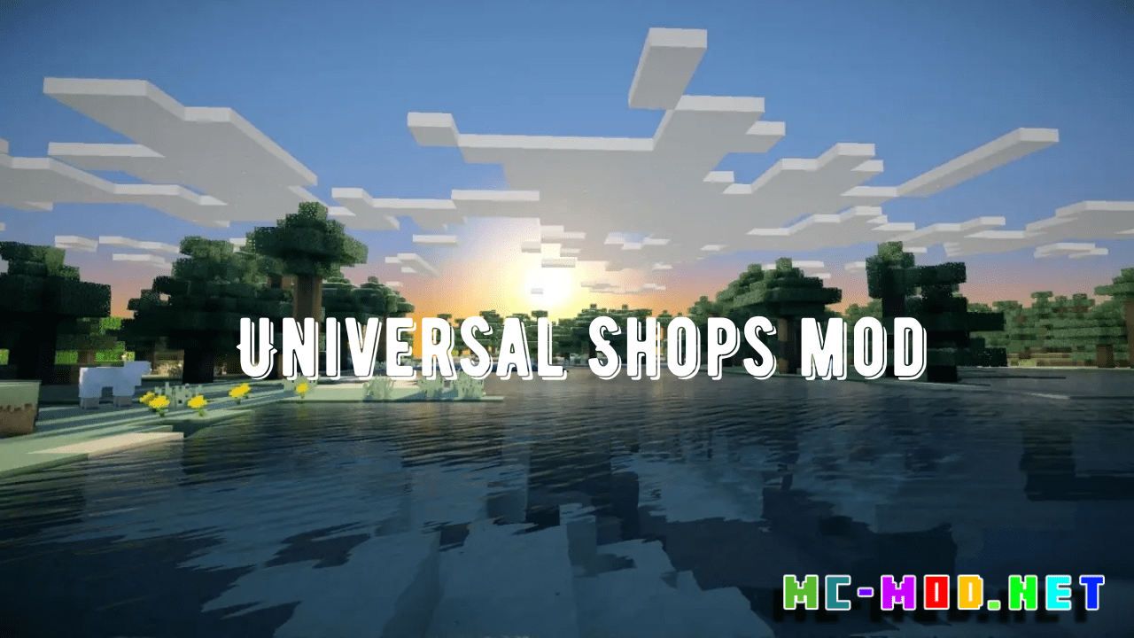 Universal Shops - Minecraft Mod