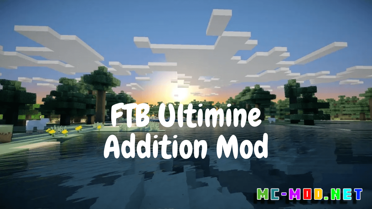 FTB Ultimine Addition Mod (1.20.1, 1.19.2) 